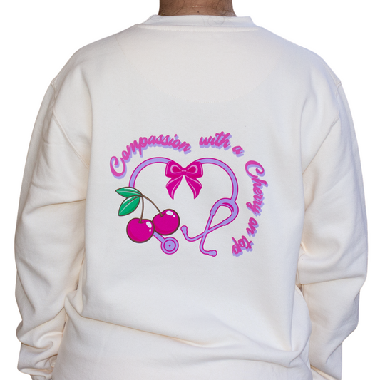 Compassion with a Cherry on Top Sweatshirt | Thoughtful Gift for Nurses